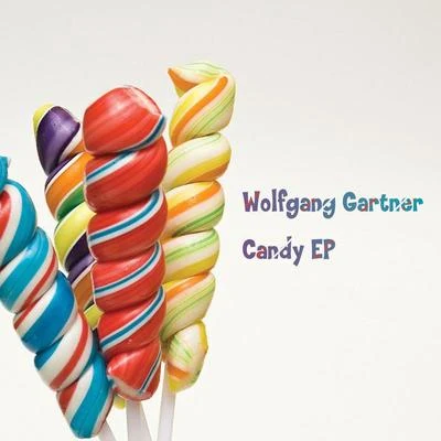 Candy EP 專輯 Wolfgang Gartner