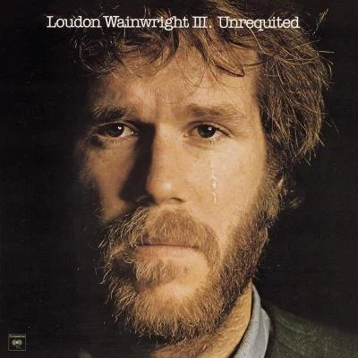 Unrequited 專輯 Loudon Wainwright III/Quintino & Blasterjaxx