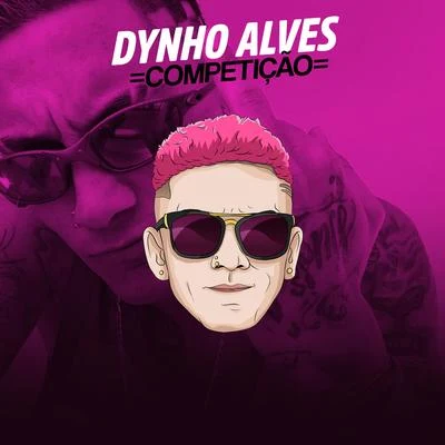 Competição 專輯 Dynho Alves/DJ LEOZINHO MPC