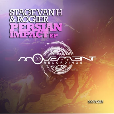 RogierStage Van H Persian Impact EP