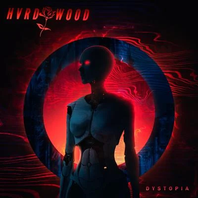 Dystopia 专辑 HVRDWOOD/Plain Sight