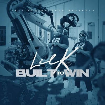 Built to Win 專輯 Lil K