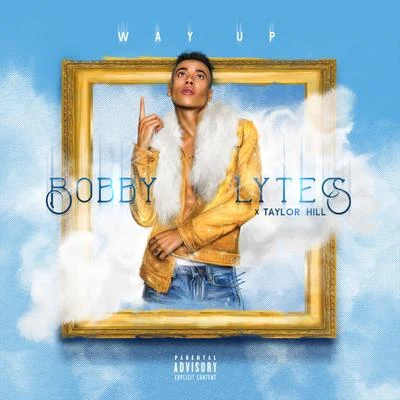 Way Up 專輯 KaMillion/Bobby Lytes