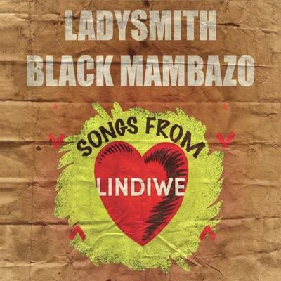 Songs From Lindiwe 專輯 Ladysmith Black Mambazo/B*Witched