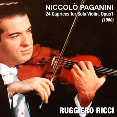 Niccolò Paganini: 24 Caprices for Solo Violin, Opus1 (1960) 專輯 Niccolò Paganini/Salvatore Accardo