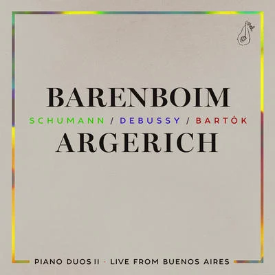 Martha ArgerichFrederic Chopin Piano Duos II - Schumann, Debussy, Bartók