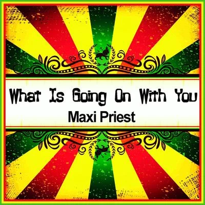 What Is Going on with You (Ringtone) 专辑 Maxi Priest