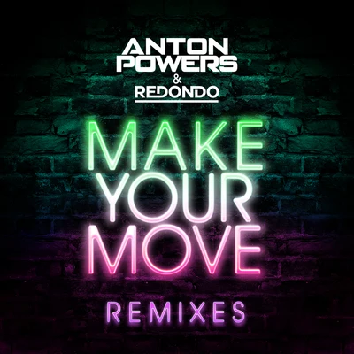 Make Your Move (Remixes) 专辑 Redondo/Monn