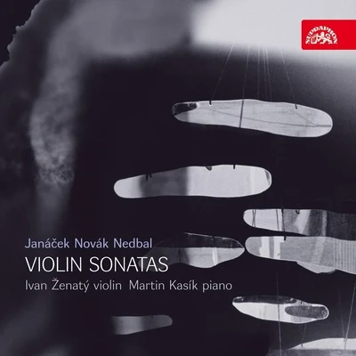 Janáček, Novák and Nedbal: Violin Sonatas 專輯 Viktor Kalabis/Ivan Ženatý/Milan Langer