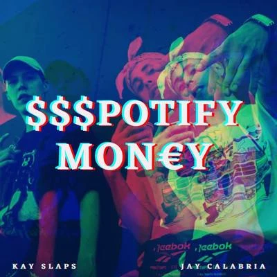 $$$potify Mon€y 專輯 Jay Calabria