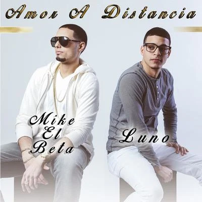 Amor a Distancia 專輯 Mike El Beta/Lito Kirino