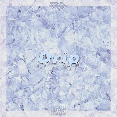 Drip 專輯 Oppitz/Jamba DSK/Stramota/Dave Wolf Rodriguez/Slow Gang