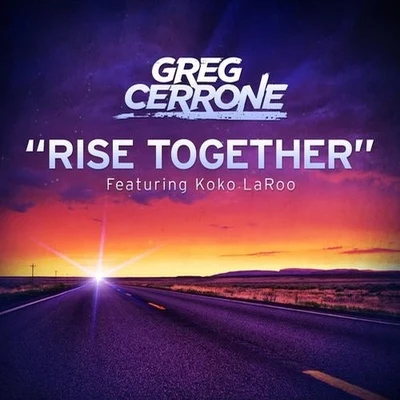 Greg Cerrone Rise Together