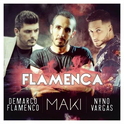 Flamenca (feat. Nyno Vargas & Demarco Flamenco) 專輯 Cosmic Mantra/Maki