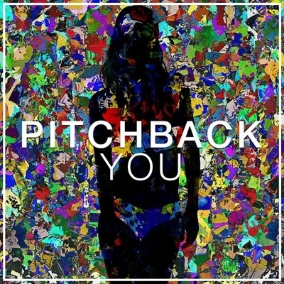 Pitchback You