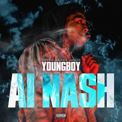 AI Nash 專輯 YoungBoy Never Broke Again/Goo Glizzy/Pressa/No Savage/Shy Glizzy