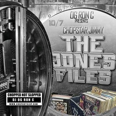 Jones Files Vol. 1 (Chopped Not Slopped) 專輯 OG Ron C