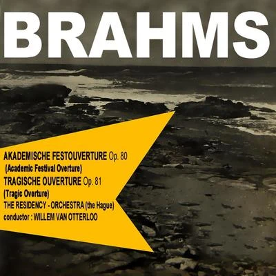 Brahms: Akademische Festouverture - Tragisch Ouverture 專輯 Erna Spoorenberg/The Hague Philharmonic Orchestra/Willem van Otterloo