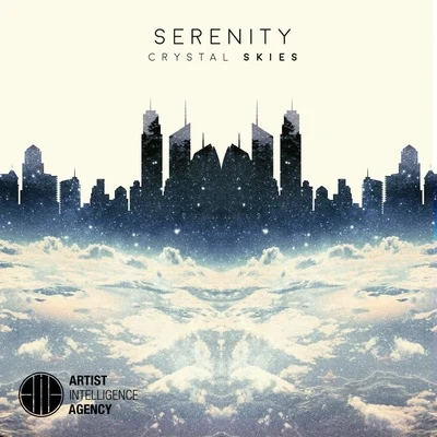 Serenity - EP 專輯 Crystal Skies/Man Cub/Ekko/Kyle Reynolds/Cuebrick