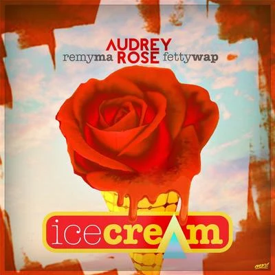 Ice Cream (feat. Remy Ma & Fetty Wap) 专辑 Remy Ma/Althea Heart