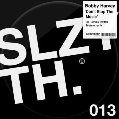 Don't Stop the Music 專輯 Bobby Harvey/Yasmin Jane/LXT