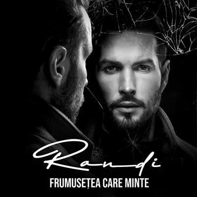 randiNosfe Frumusetea Care Minte