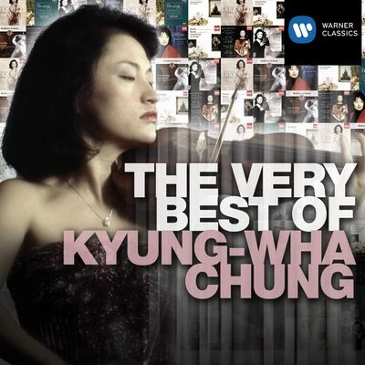 The Very Best of Kyung-Wha Chung 專輯 Kyung-Wha Chung/Orchestre Symphonique de Montréal