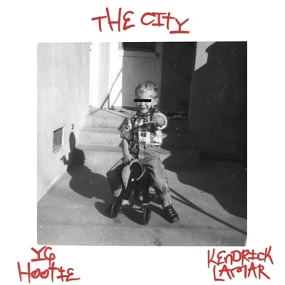 The City (feat. Kendrick Lamar) 專輯 YG Hootie