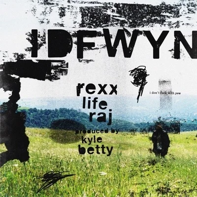 IDFWYN 專輯 Rexx Life Raj