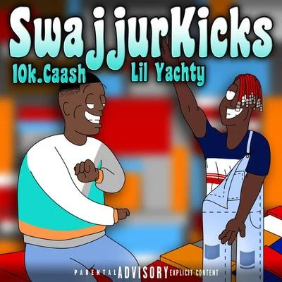 10K.CaashYehMe2 SwajjurKicks