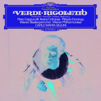 Verdi: Rigoletto - Highlights 專輯 Luigi De Corato/Ileana Cotrubas/Wiener Philharmoniker/Carlo Maria Giulini/Wiener Staatsopernchor