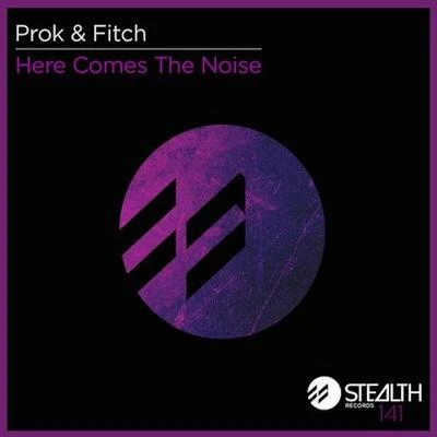 Here Comes The Noise 專輯 PROK & FITCH