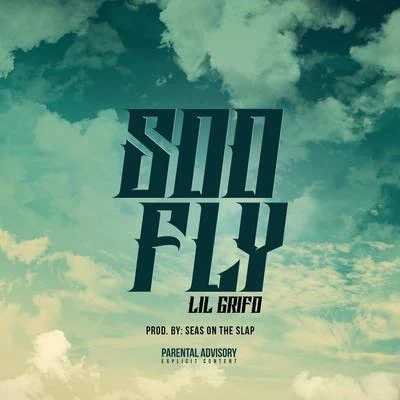 So Fly 專輯 Jay Beatz/Lil Grifo