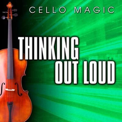 Thinking Out Loud (Cello Version) 專輯 Ed Sheeran