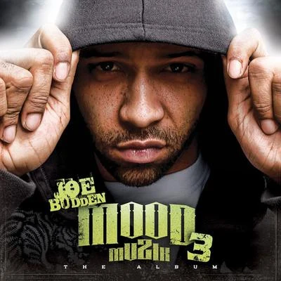 Mood Muzik 3 (The Album) 專輯 Joe Budden