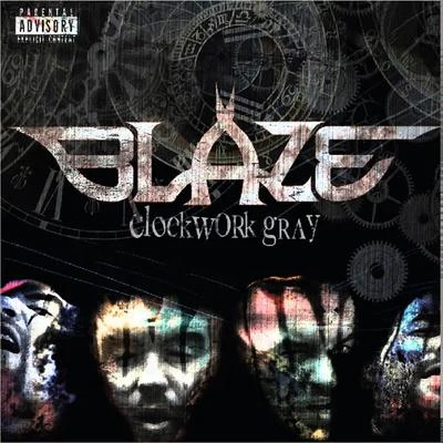 Clockwork Gray 专辑 Blaze Ya Dead Homie