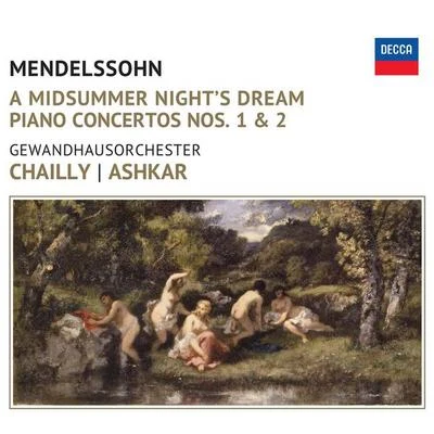 Mendelssohn: A Midsummer Nights Dream 專輯 Riccardo Chailly/Orchestra Filarmonica Della Scala