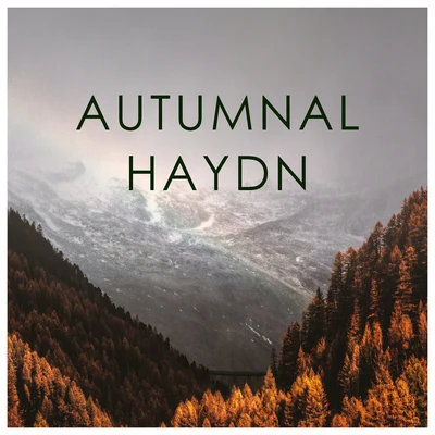 Autumnal Haydn 專輯 Franz Joseph Haydn