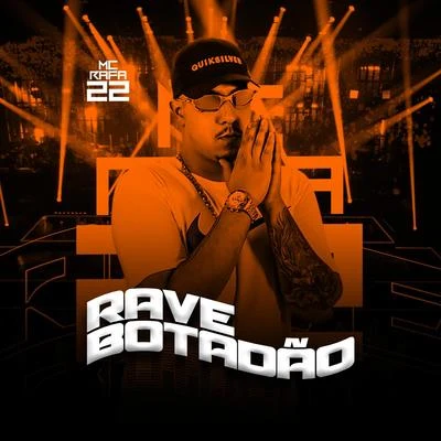 Rave Botadão 专辑 DJ Fepas/MC Rafa 22