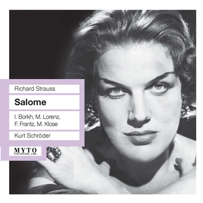 STRAUSS, R.: Salome [Opera] (Borkh, Lorenz, Frantz, Klose, Frankfurt Radio Symphony, Schröder) (1952) 專輯 Josef Traxel/Kurt Schröder/Elfride Trötschel/Radio-Sinfonie-Orchester Frankfurt