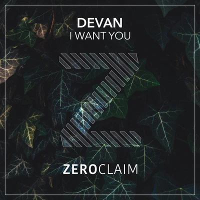 I Want You 專輯 Devan/Antoine Cara/Moz/Natan Chaim/Oliver Rosa