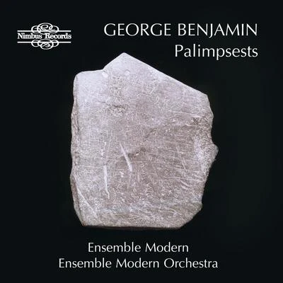 Benjamin: Palimpsests 专辑 Ensemble Modern