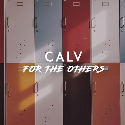 For the Others 专辑 CALV/Revealed Recordings