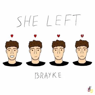 She Left 專輯 Brayke