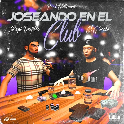 Joseando en el Club 專輯 Papi Trujillo