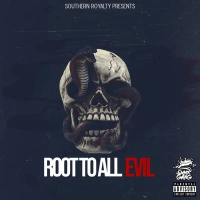 Root to All Evil 專輯 Lil 2z/Throwed Ese