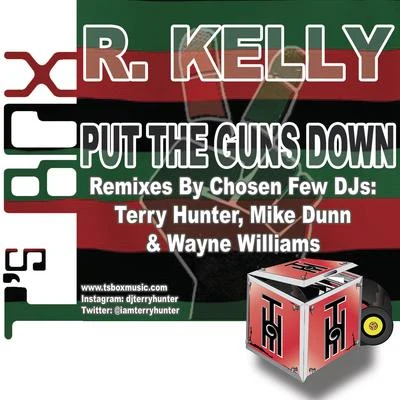 Put The Guns Down 專輯 R. Kelly/Tyrese/The-Dream/Nice Vibe