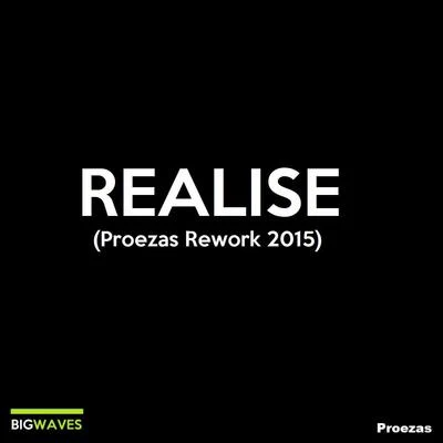 Realise (Proezas Rework 2015) 專輯 Proezas/Resensed/Aitor Blond/Ekicks