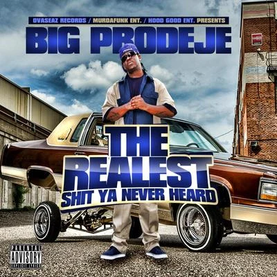 The Realest **** Ya Never Heard 专辑 NME/Big Prodeje/Moe ZMD/Cali Pitts