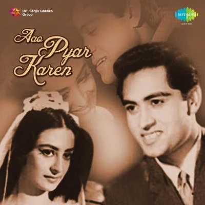 Aao Pyar Karen 專輯 Usha Khanna/Mohammed Rafi/Asha Bhosle/Kishore Kumar